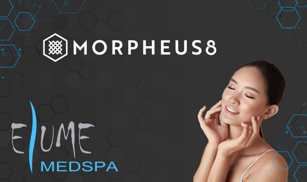 Fountain of Youth: Morpheus8 Skin Resurfacing and Rejuvenation at Elume Med Spa